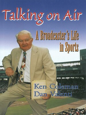 cover image of Talking On Air: a Broadcaster's Life in Sports